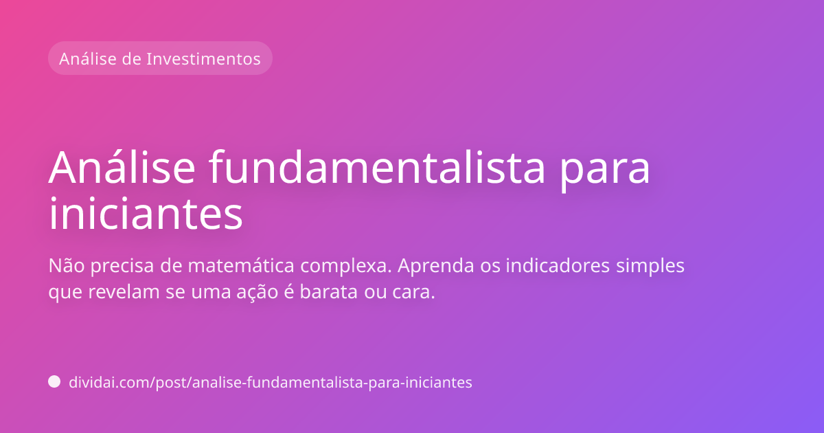 Capa do artigo Análise fundamentalista para iniciantes