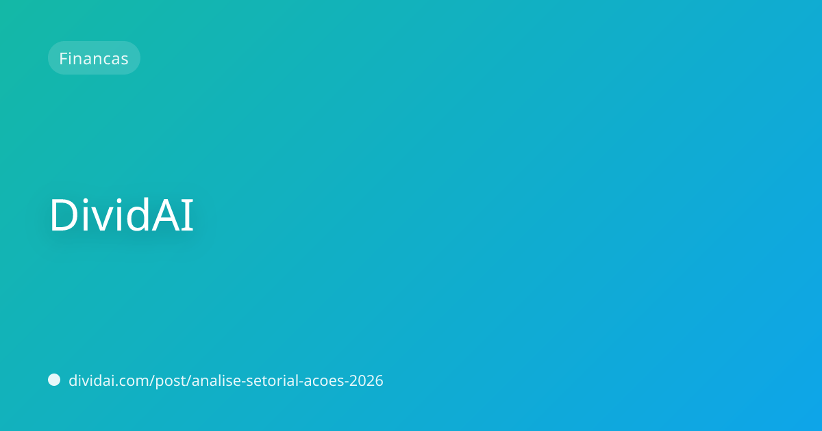Capa do artigo Análise Setorial: Quais Setores da Bolsa Têm Mais Potencial em 2026