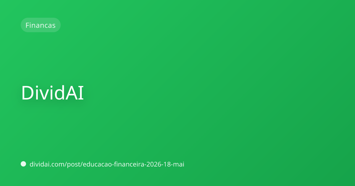 Capa do artigo Educação Financeira em 2026: Mude sua Relação com o Dinheiro