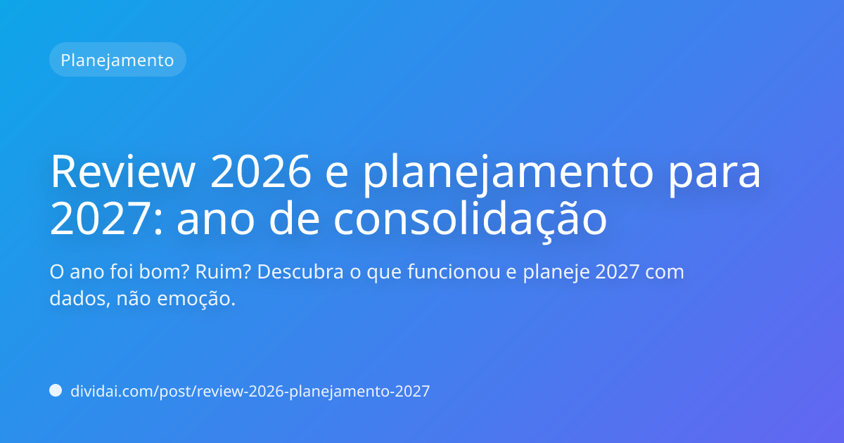 Capa do artigo Review 2026 e planejamento para 2027: ano de consolidação